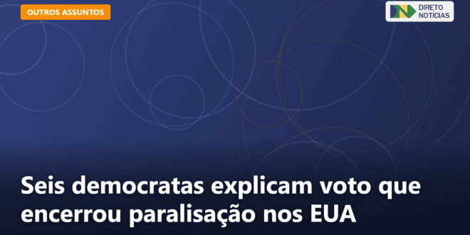 Seis democratas explicam voto que encerrou paralisação nos EUA — Direto Notícias