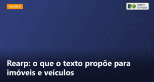 Rearp: o que o texto propõe para imóveis e veículos — Direto Notícias