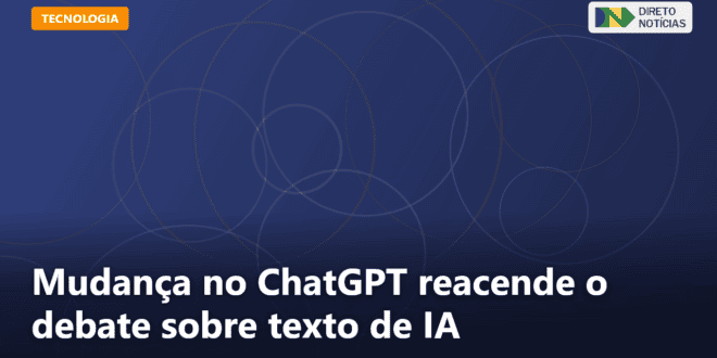 Mudança no ChatGPT reacende o debate sobre texto de IA — Direto Notícias