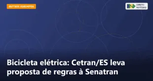 Bicicleta elétrica: Cetran/ES leva proposta de regras à Senatran — Direto Notícias