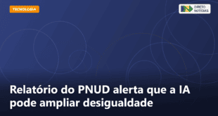 Relatório do PNUD alerta que a IA pode ampliar desigualdade — Direto Notícias