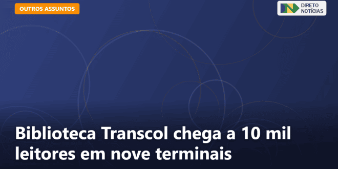 Biblioteca Transcol chega a 10 mil leitores em nove terminais — Direto Notícias