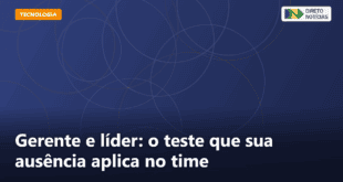 Gerente e líder: o teste que sua ausência aplica no time — Direto Notícias