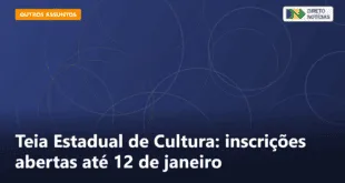 Teia Estadual de Cultura: inscrições abertas até 12 de janeiro — Direto Notícias
