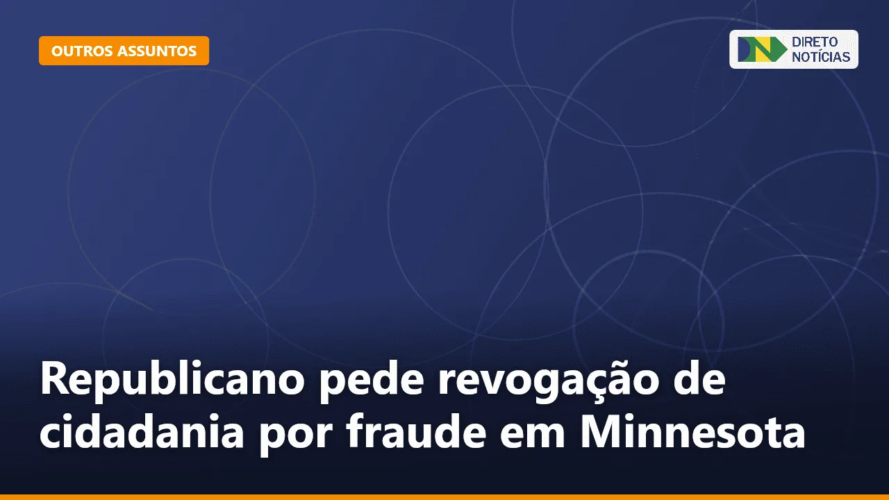 Republicano pede revogação de cidadania por fraude em Minnesota — Direto Notícias