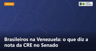 Brasileiros na Venezuela: o que diz a nota da CRE no Senado — Direto Notícias