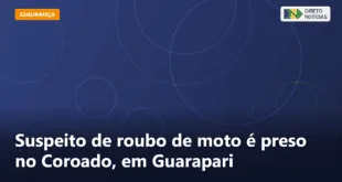 Suspeito de roubo de moto é preso no Coroado, em Guarapari — Direto Notícias