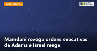 Mamdani revoga ordens executivas de Adams e Israel reage — Direto Notícias