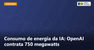 Consumo de energia da IA: OpenAI contrata 750 megawatts — Direto Notícias