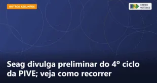 Seag divulga preliminar do 4º ciclo da PIVE; veja como recorrer — Direto Notícias