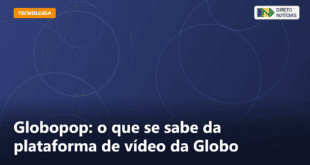 Globopop: o que se sabe da plataforma de vídeo da Globo — Direto Notícias