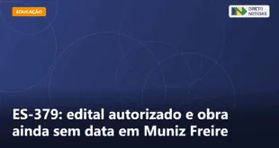 ES-379: edital autorizado e obra ainda sem data em Muniz Freire — Direto Notícias