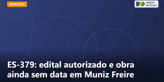 ES-379: edital autorizado e obra ainda sem data em Muniz Freire — Direto Notícias
