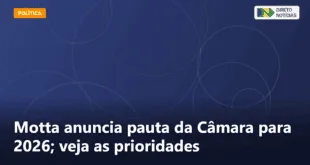 Motta anuncia pauta da Câmara para 2026; veja as prioridades — Direto Notícias